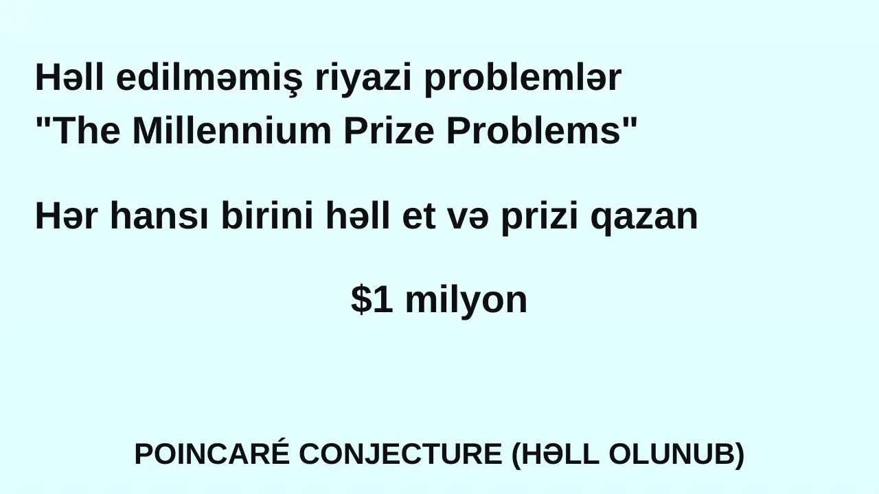 Həll edilməmiş riyazi problemlər, The Millennium Prize Problems, Hodge Conjecture, Navier-Stokes Existence, Smoothness, P vs NP Problem, Poincaré Conjecture, Riemann Hypothesis, Yang-Mills Existence, Mass Gap